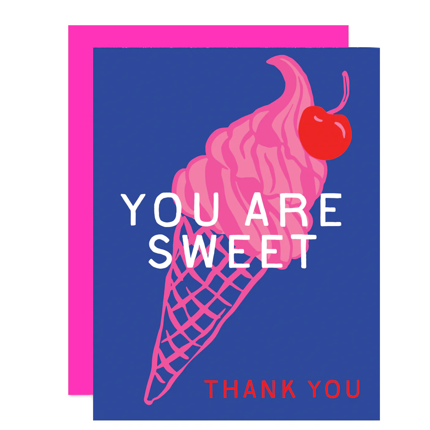 YOU ARE SWEET
